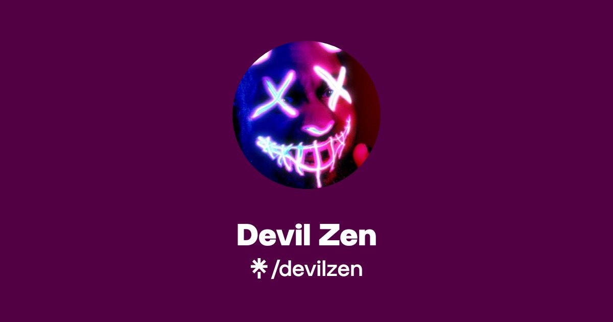 Devil Zen | Instagram, Facebook, TikTok | Linktree