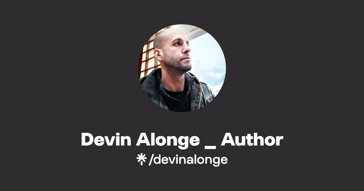 Devin Alonge _ Author | Twitter | Linktree
