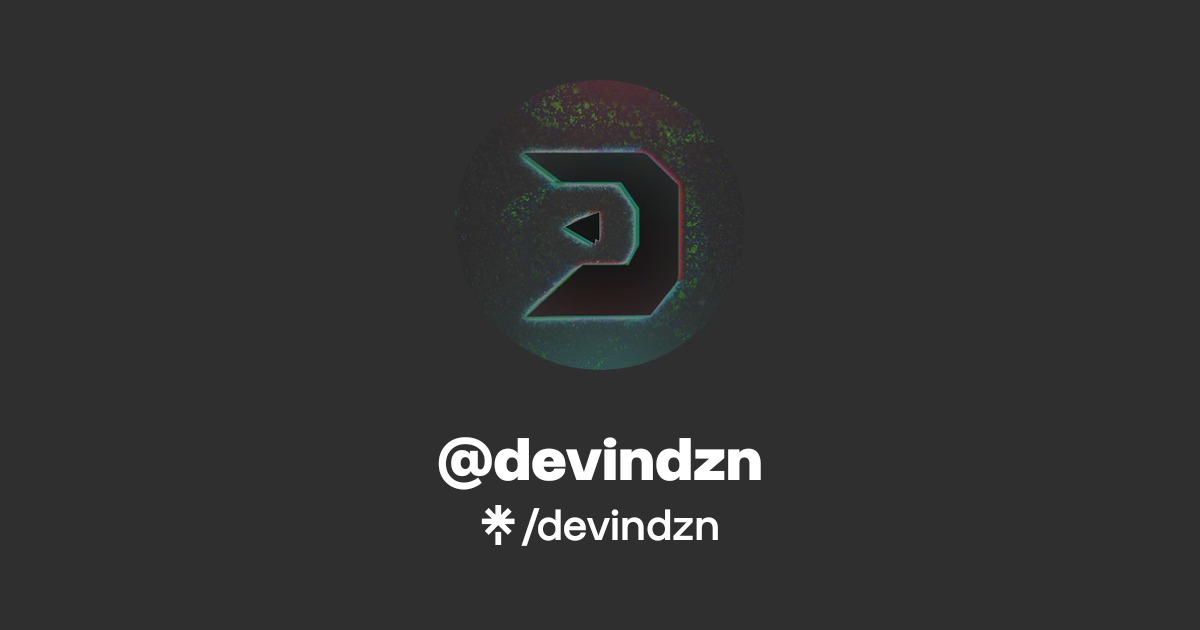 devindzn | Twitter, TikTok, Twitch | Linktree