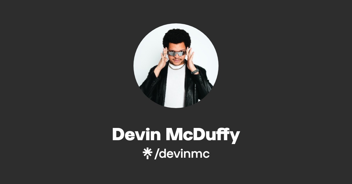 Devin McDuffy | Instagram, TikTok | Linktree