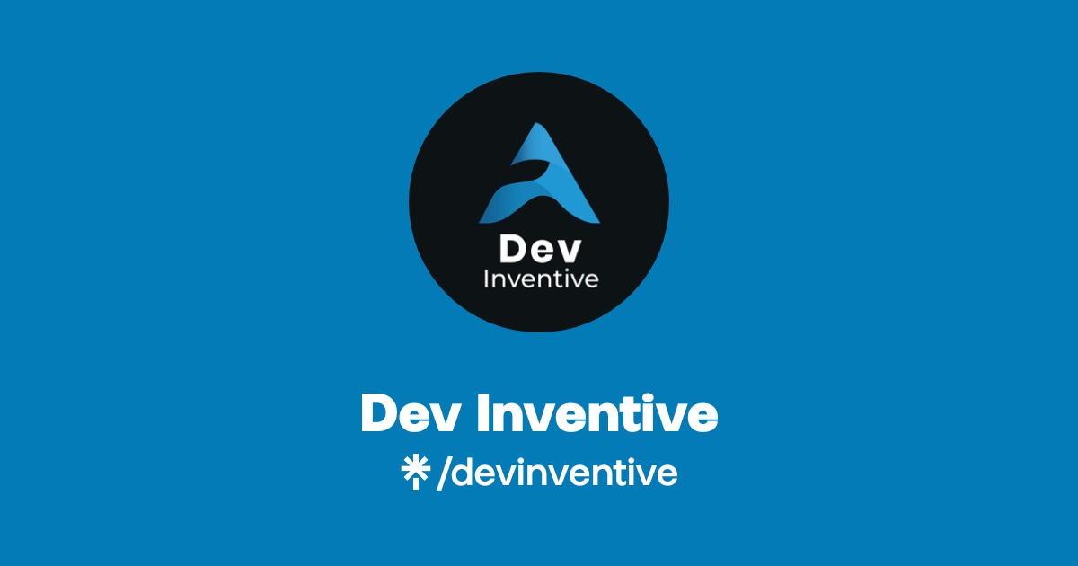 Dev Inventive | Instagram, Facebook | Linktree