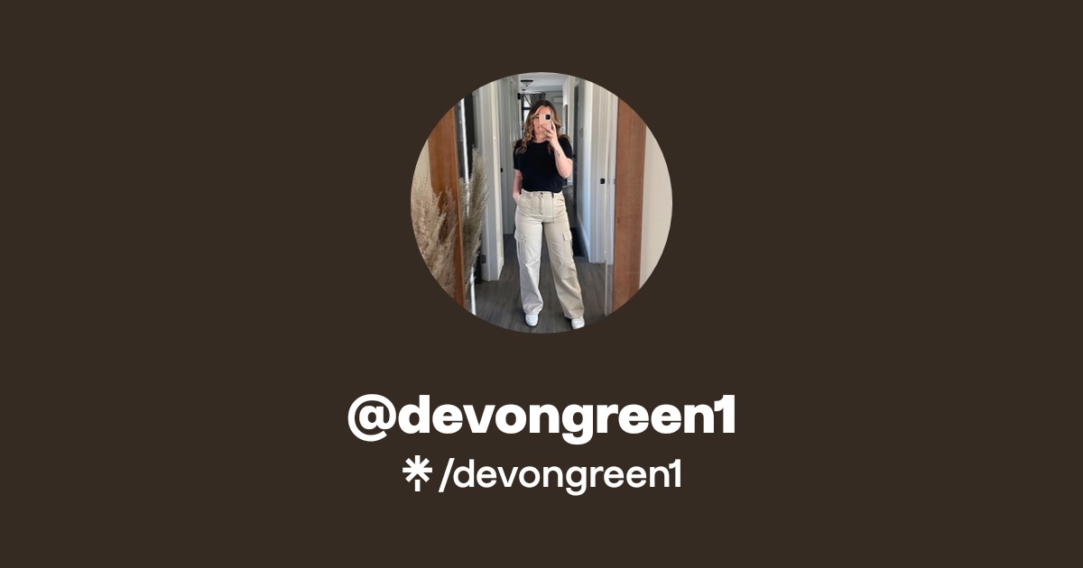 @devongreen1 | Linktree