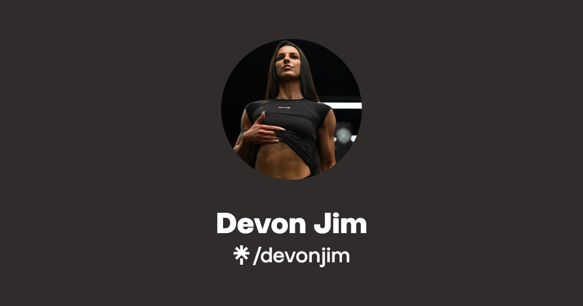 Devon Jim | Instagram, TikTok | Linktree