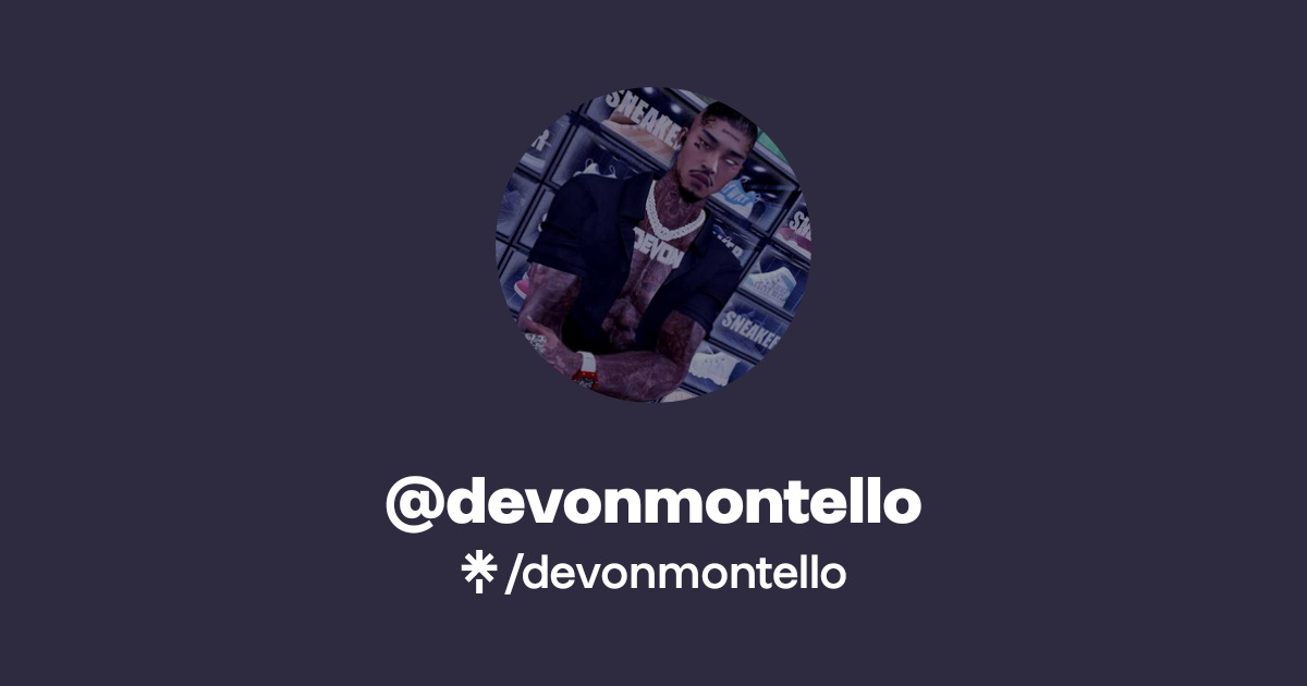 devonmontello | Instagram, Facebook | Linktree