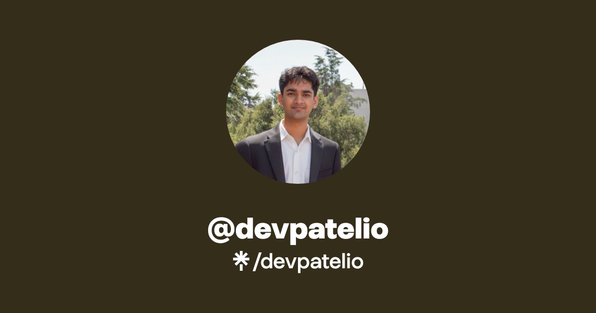 devpatelio | Twitter | Linktree