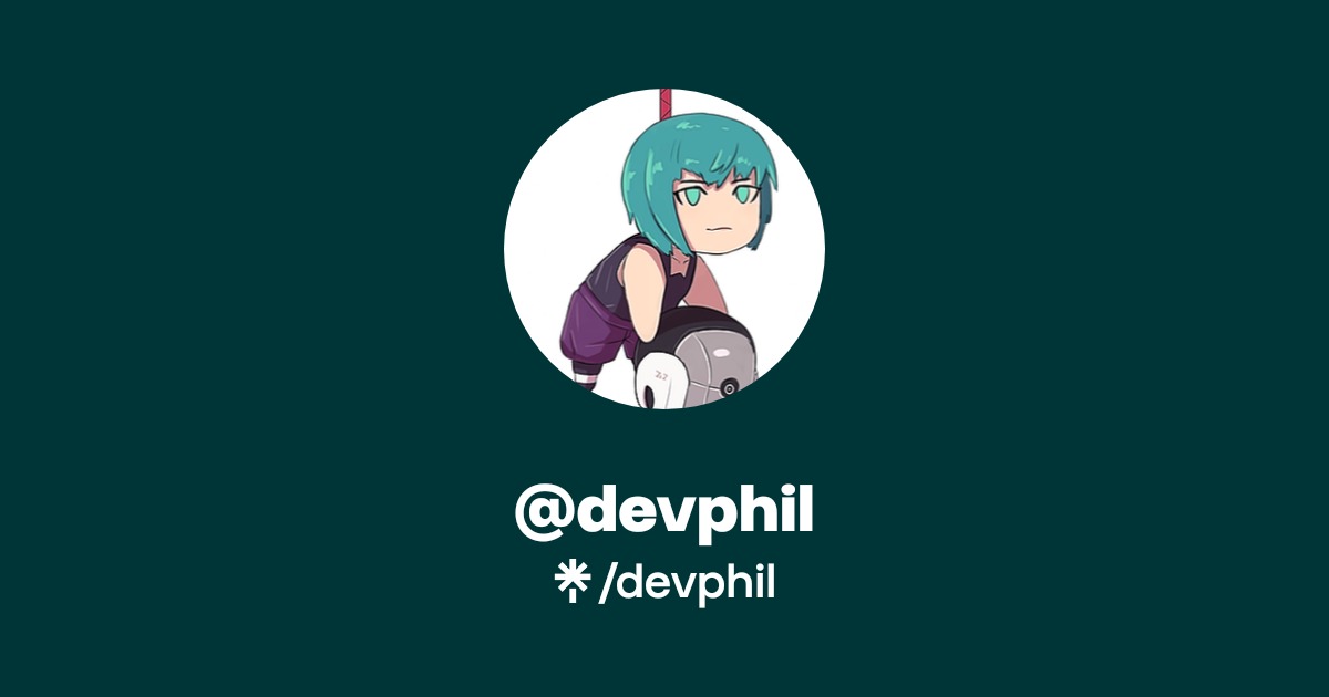 devphil | Twitter | Linktree