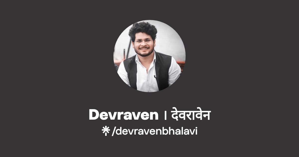 Devraven । देवरावेन | Twitter, Instagram | Linktree