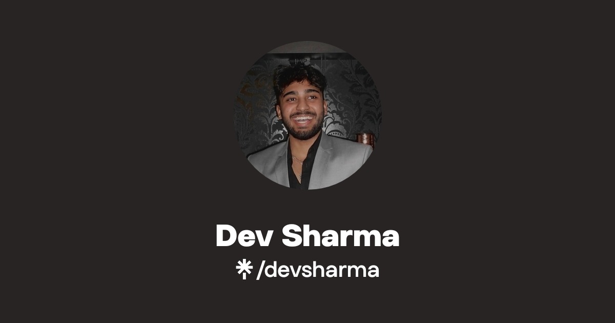 Dev Sharma | Instagram | Linktree