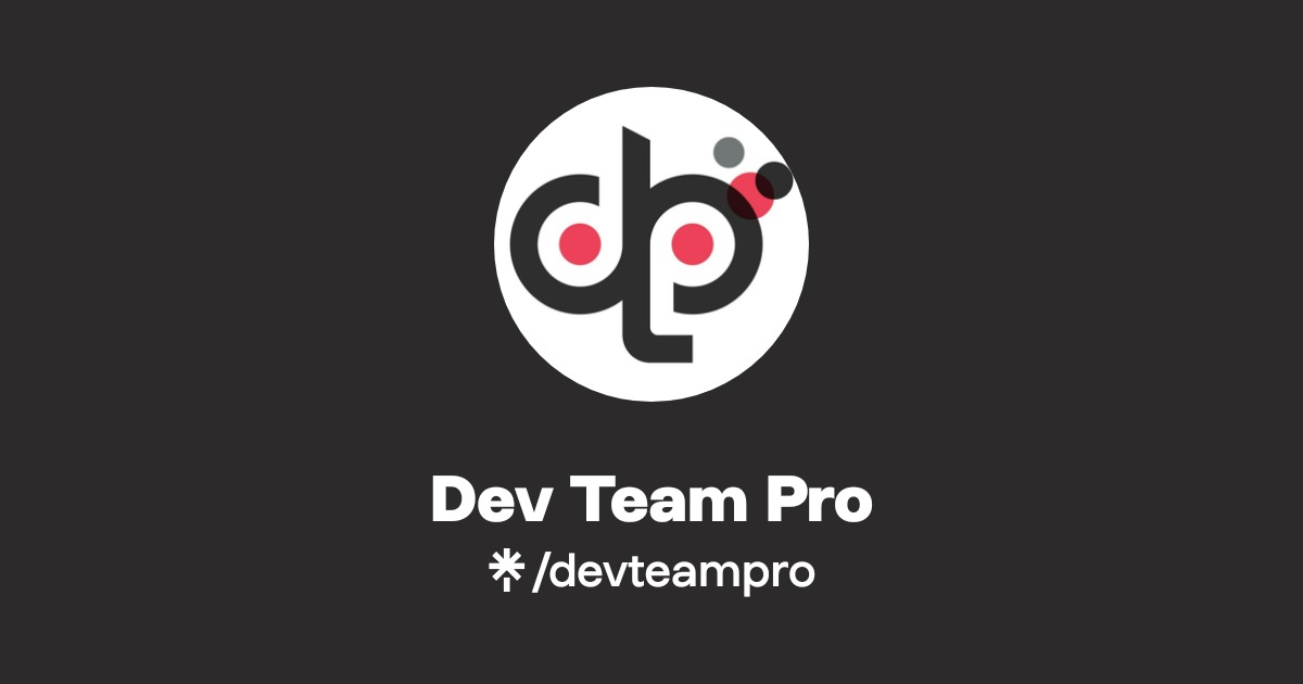 Dev Team Pro | Instagram, Facebook | Linktree