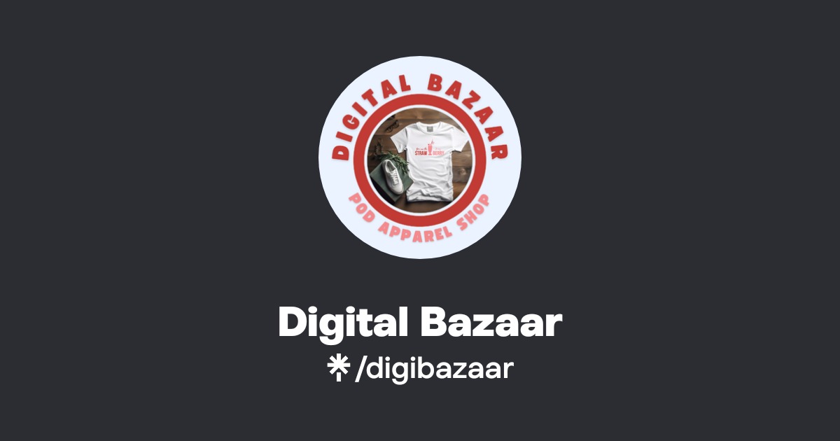 Digital Bazaar Official: Instagram | Linktree