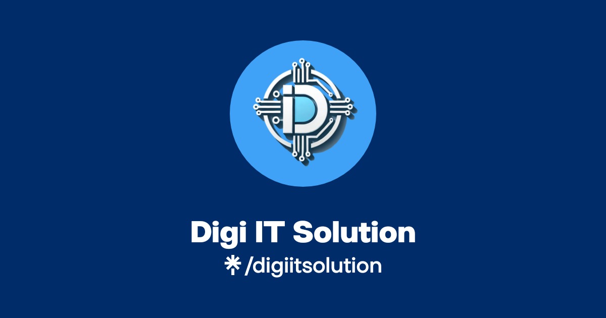 Digi IT Solution | Instagram, Facebook | Linktree