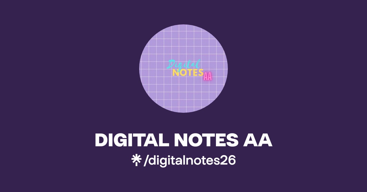 DIGITAL NOTES AA | Linktree
