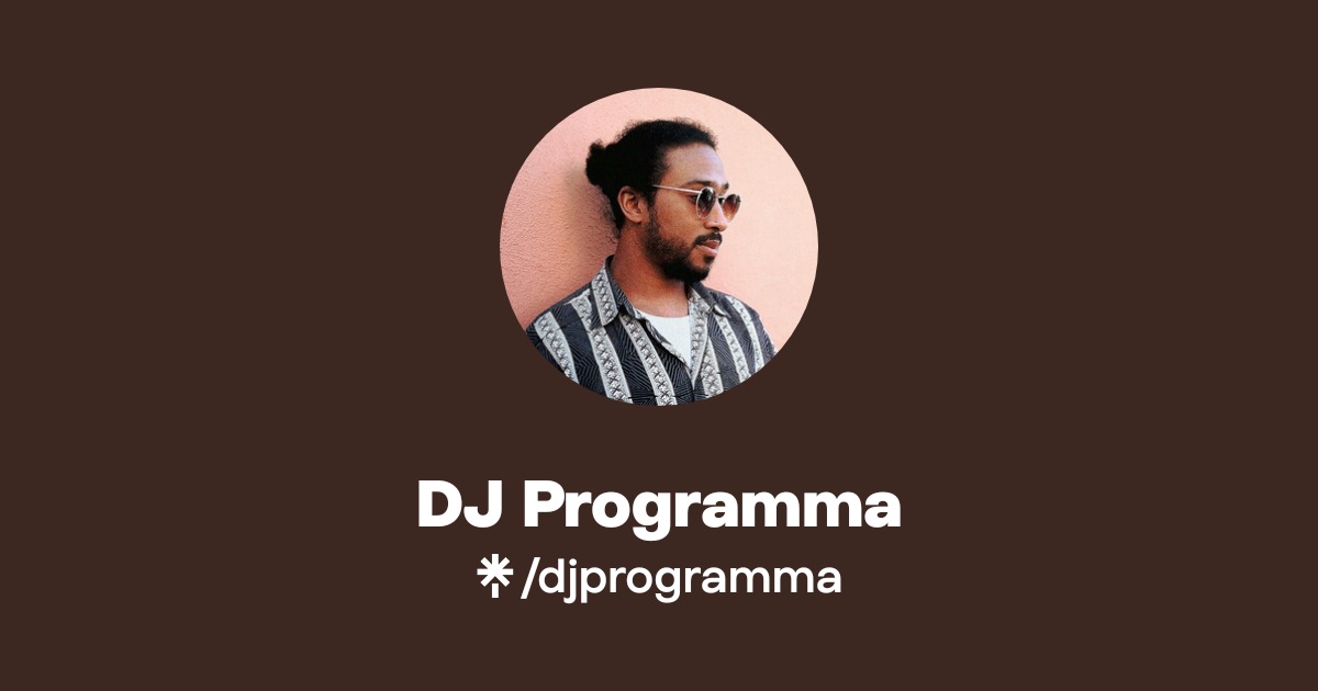 DJ Programma Official: Instagram | Linktree