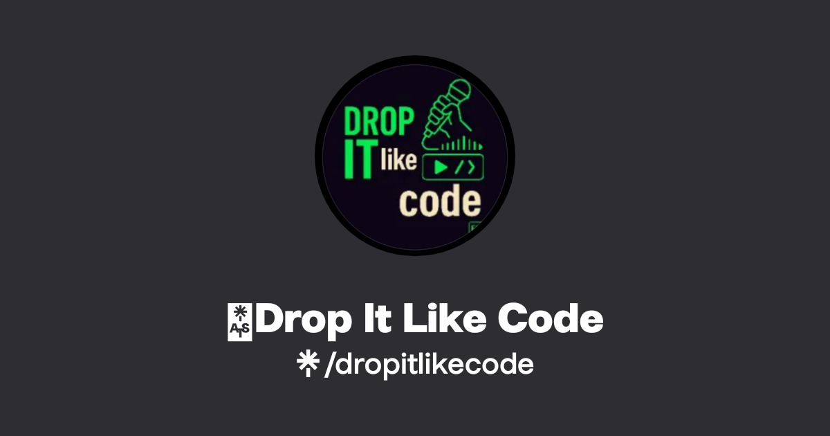 🎙️Drop It Like Code Official: TikTok, Instagram | Linktree