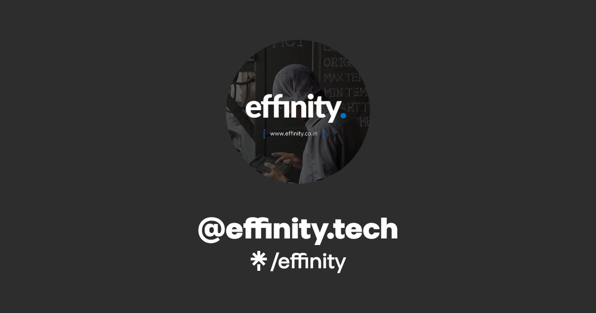 @effinity.tech Official: Instagram | Linktree