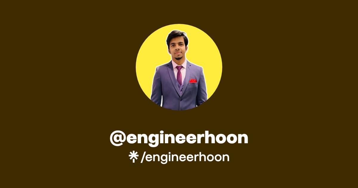 engineerhoon Official: Instagram | Linktree