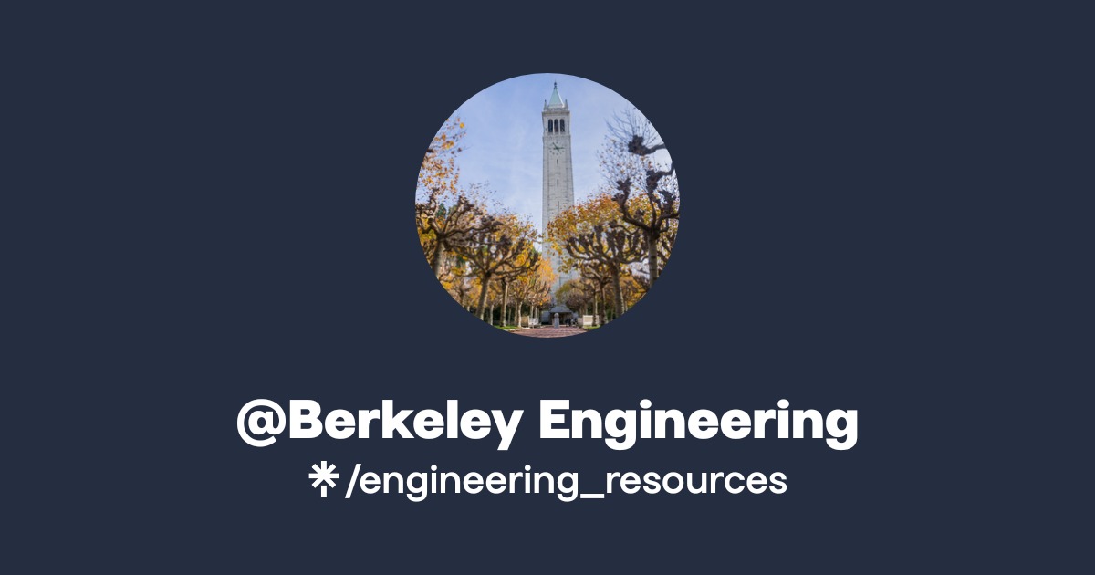 @Berkeley Engineering | Linktree