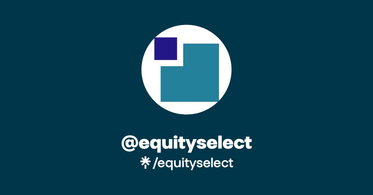 @equityselect | Linktree