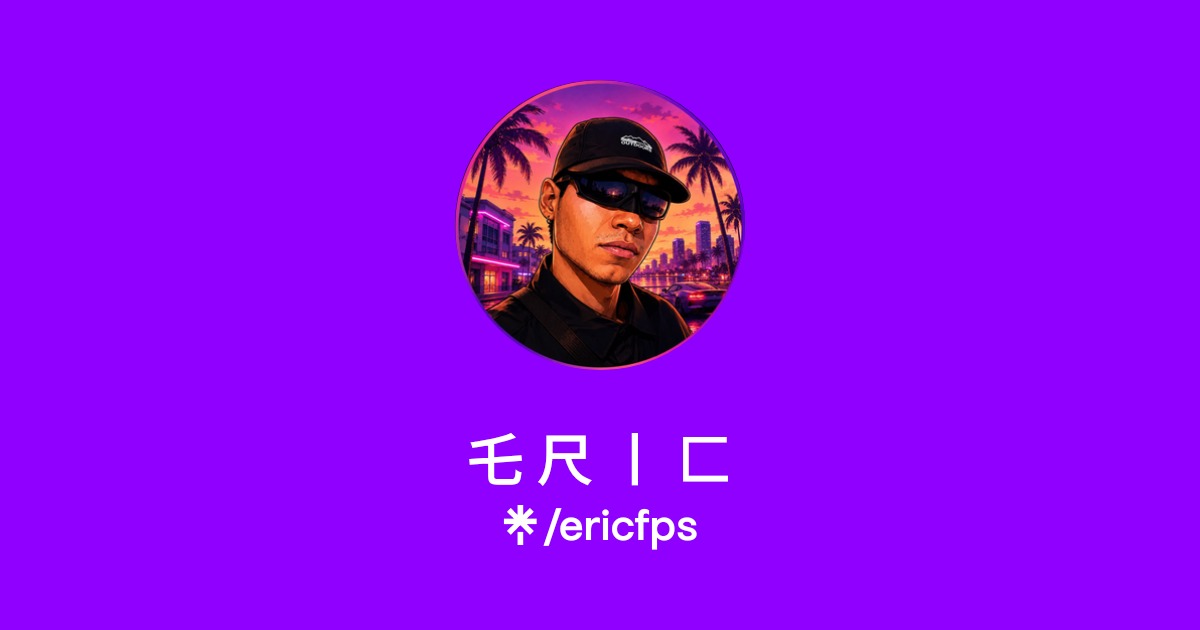 ERICFPS Links | TikTok, Twitch | Linktree
