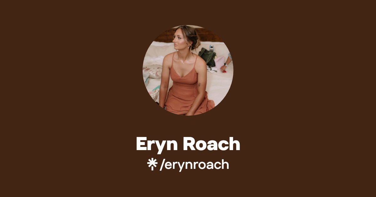 Eryn Roach Official: TikTok | Linktree
