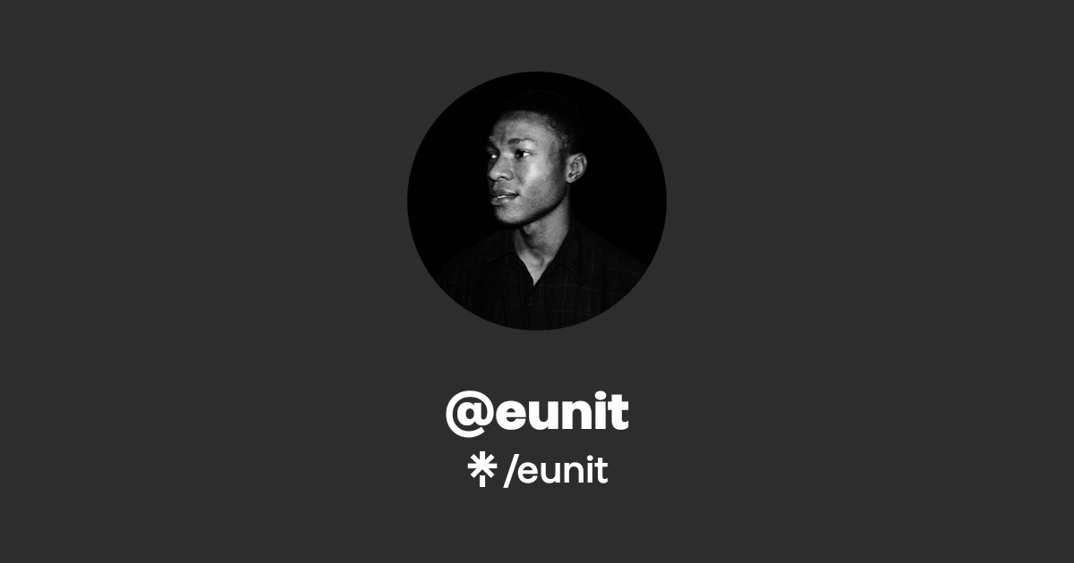 Eunit Project eunit | Twitter, Instagram, Facebook, Twitch | Linktree