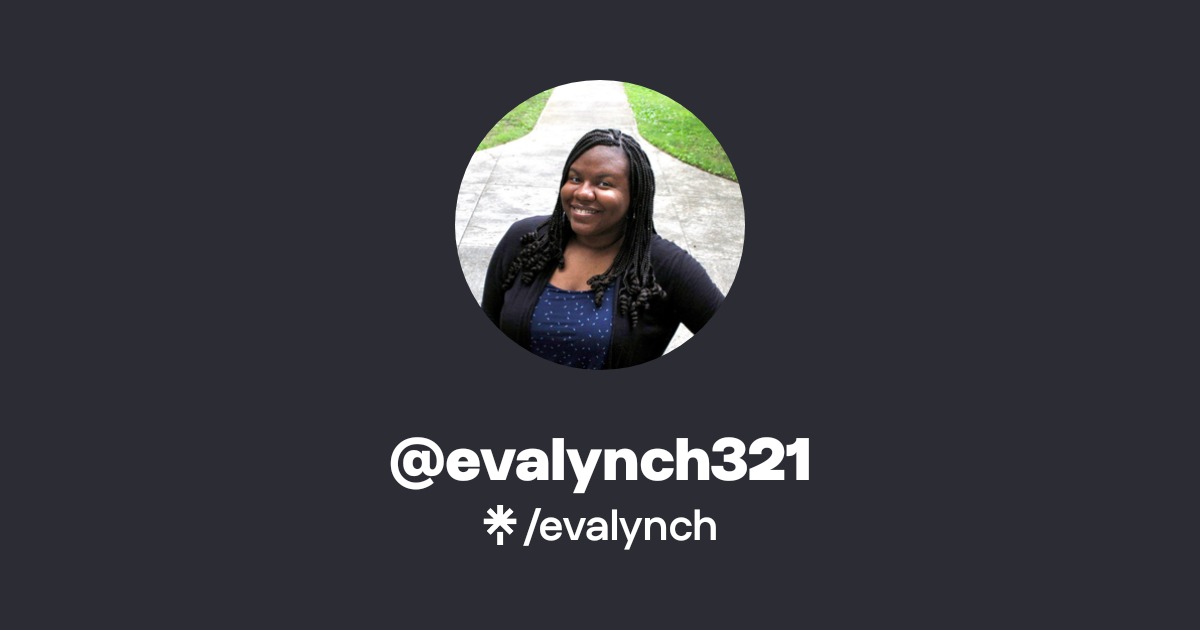 @evalynch321 | Linktree