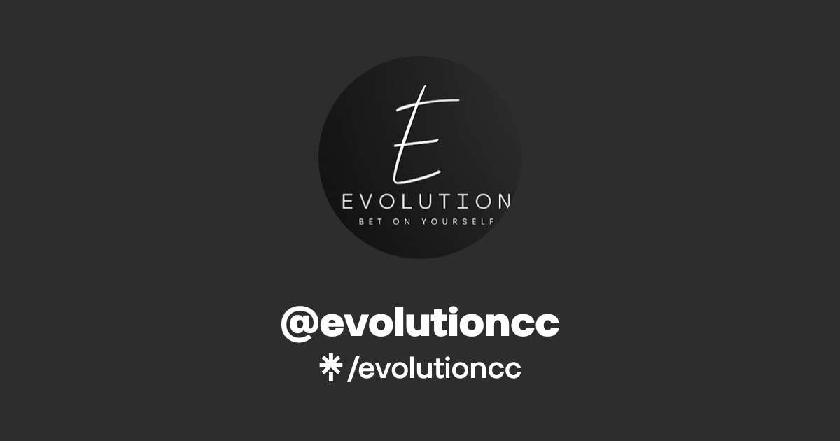evolutioncc | Twitter, Instagram, Facebook, TikTok | Linktree