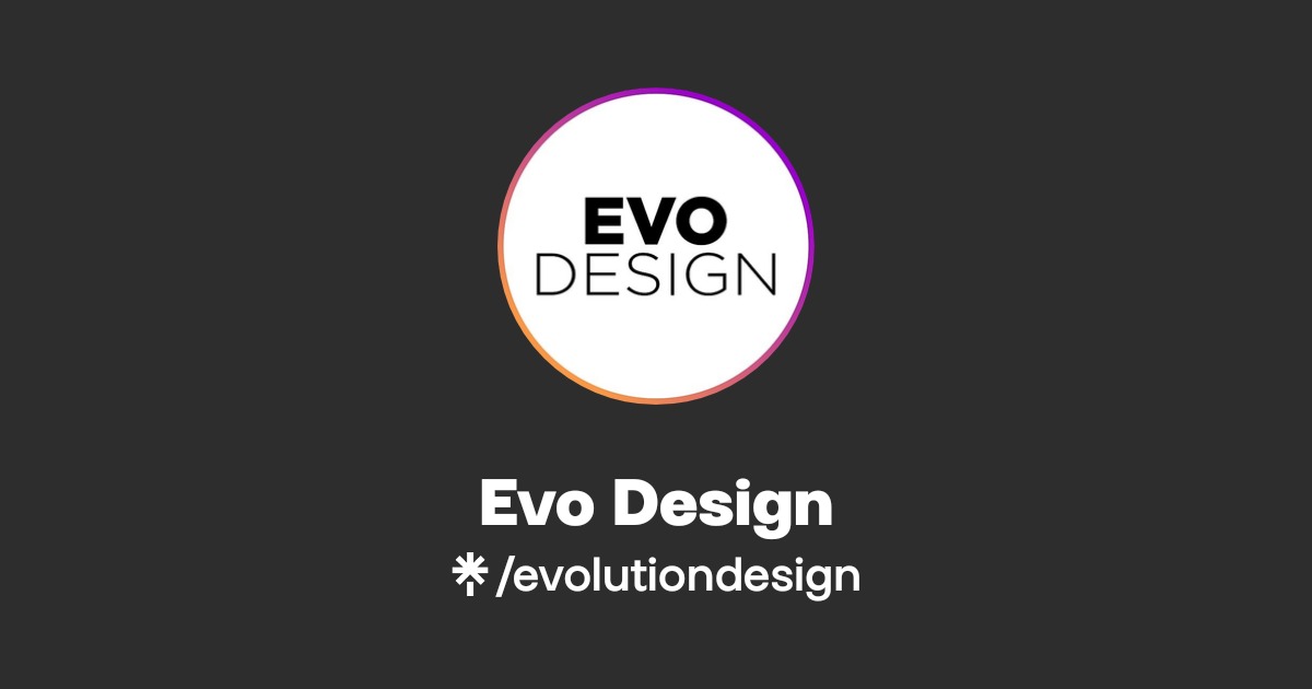 Evo Design | Linktree
