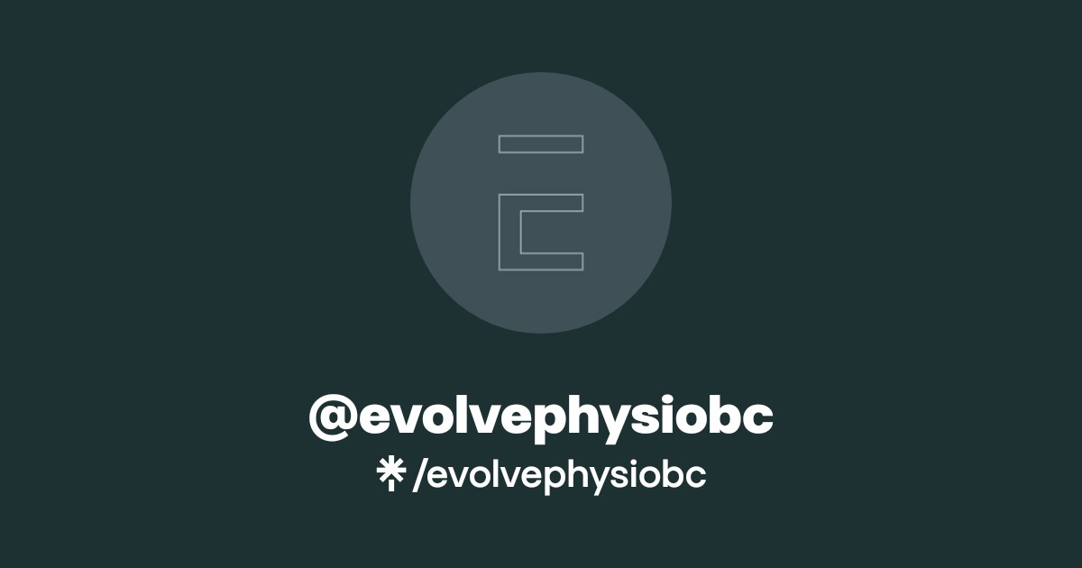 evolvephysiobc | Instagram | Linktree