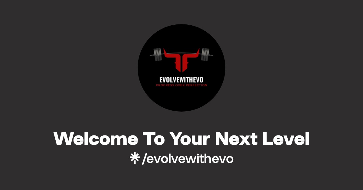 Welcome To Your Next Level | Instagram | Linktree