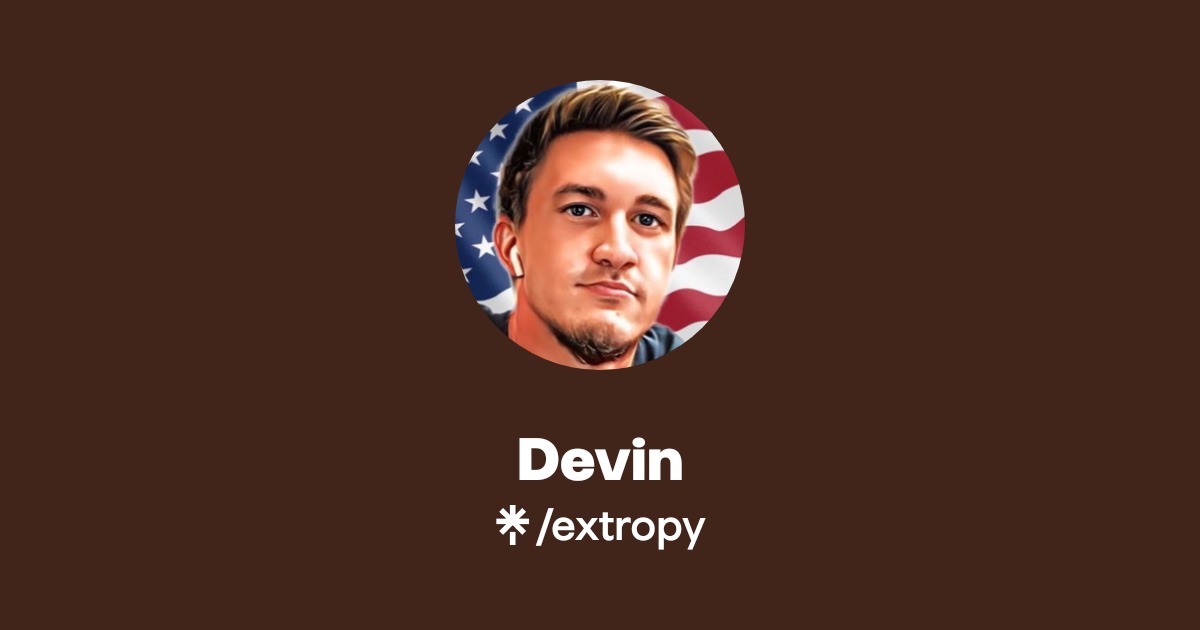 Devin | Twitter | Linktree