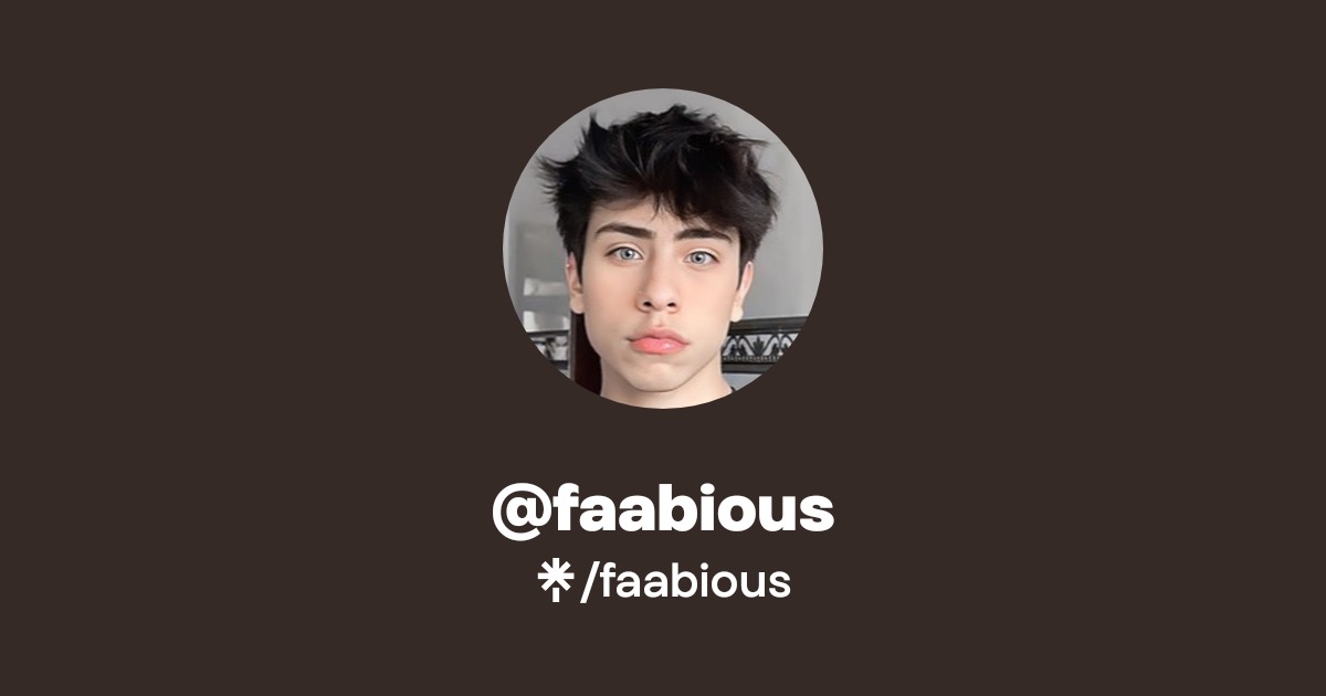faabious Official: TikTok, Instagram | Linktree
