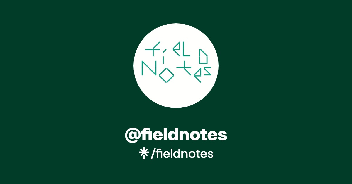 @fieldnotes | Linktree