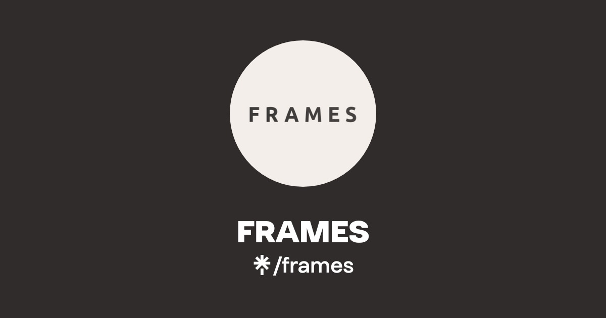 FRAMES Magazine | Linktree