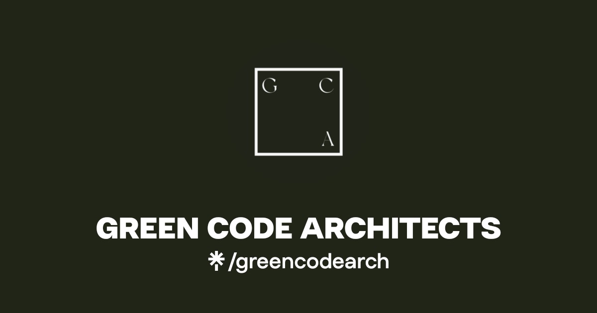 GREEN CODE ARCHITECTS | Instagram, Facebook | Linktree