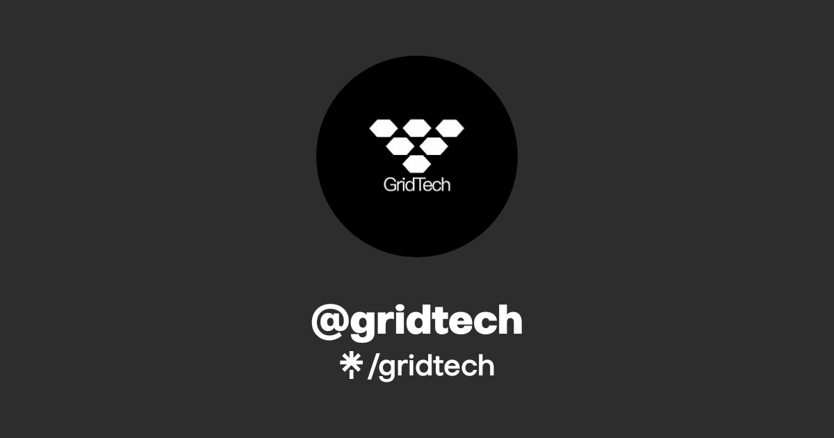 gridtech | Instagram, Facebook | Linktree