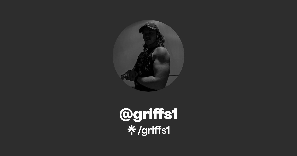 griffs1 - Listen on Spotify - Linktree