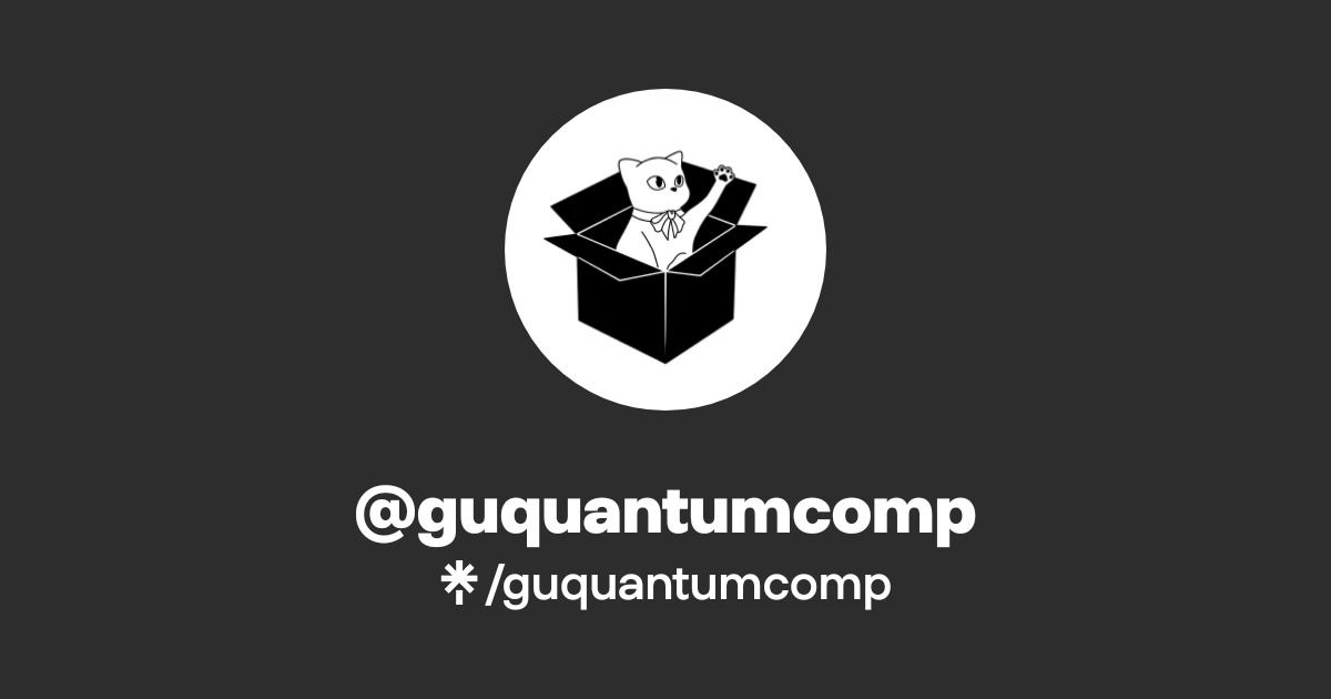 guquantumcomp Official: Instagram | Linktree