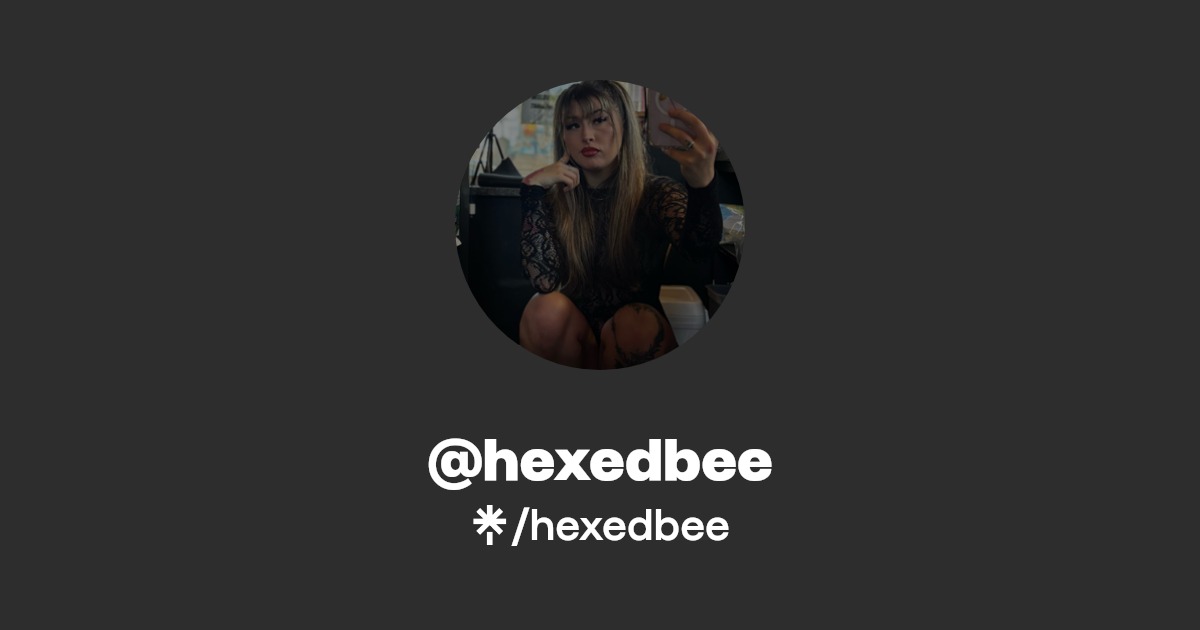 hexedbee OnlyFans Official - Exclusive Content & Account | Linktree