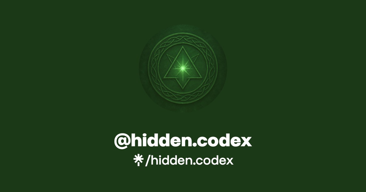 Hidden Codex hidden.codex | Linktree