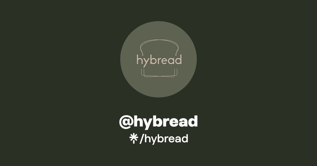 Hy Bread hybread | Instagram, TikTok | Linktree