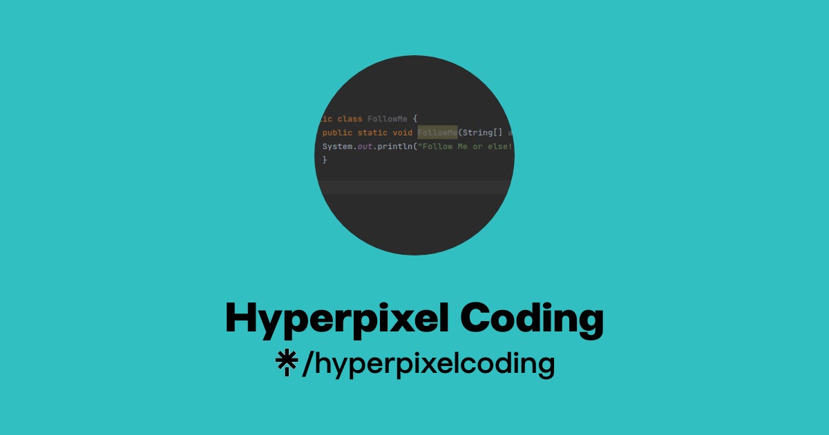 Hyperpixel Coding | Instagram, TikTok | Linktree