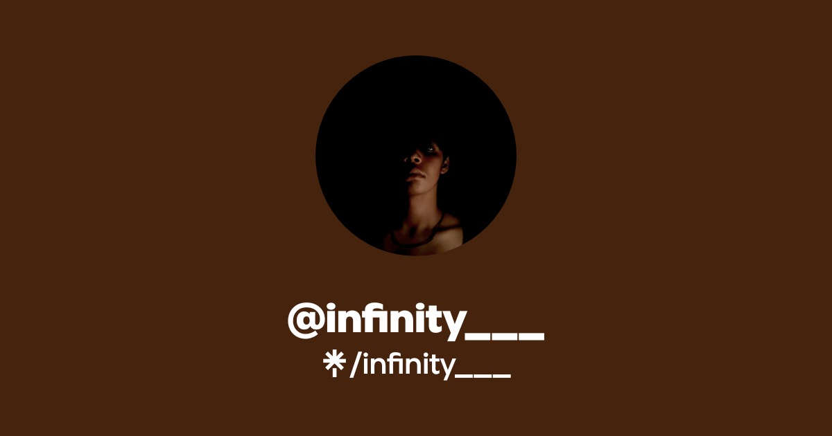 infinity___ | Instagram | Linktree
