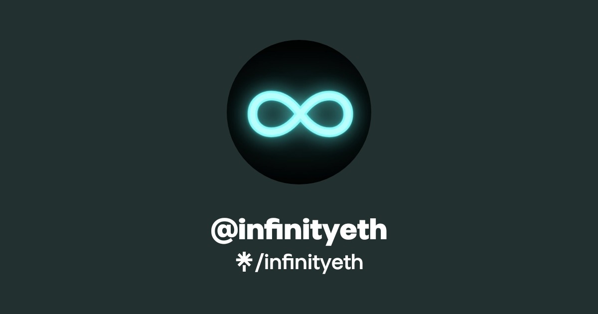 infinityeth | Twitter | Linktree