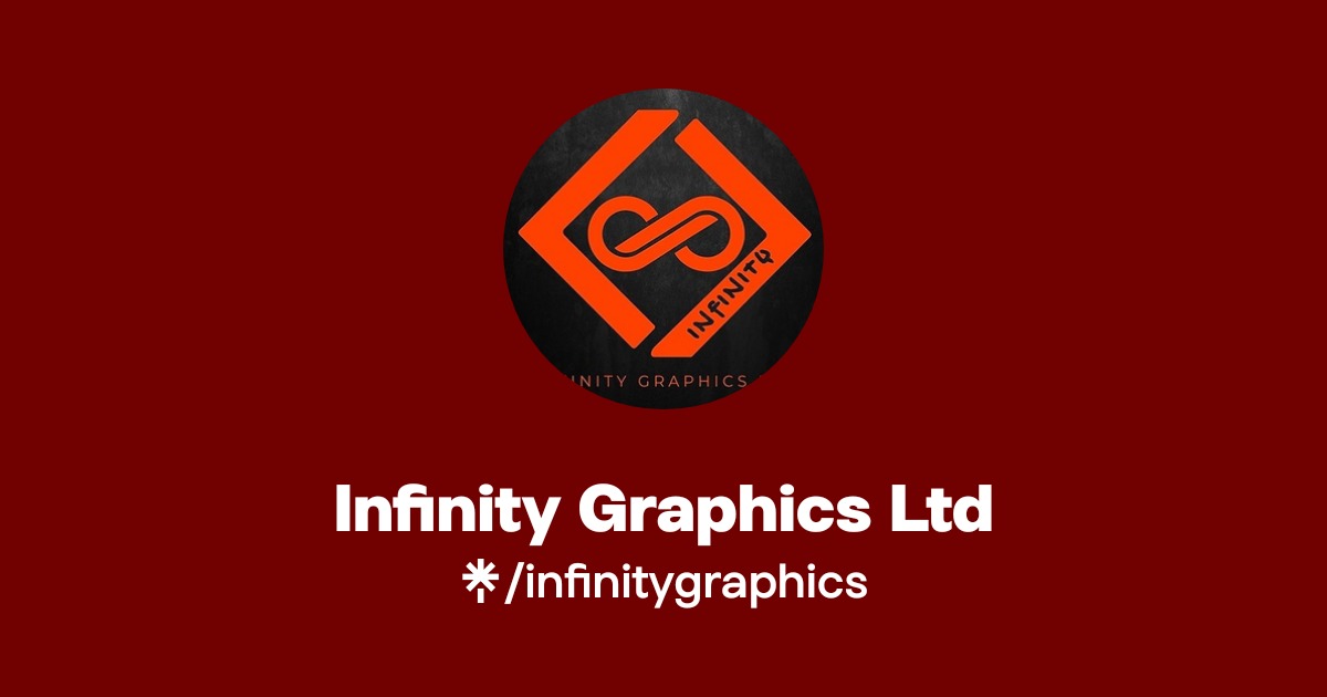 Infinity Graphics Ltd | Instagram, Facebook, TikTok | Linktree
