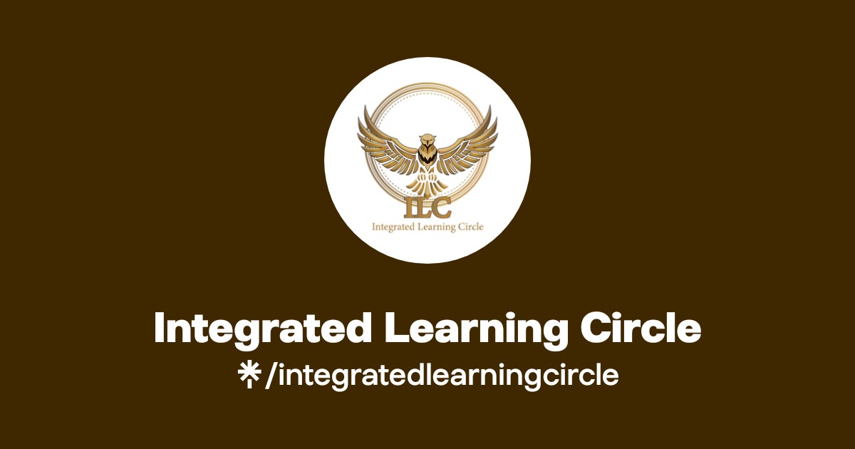 Integrated Learning Circle | Instagram, Facebook | Linktree