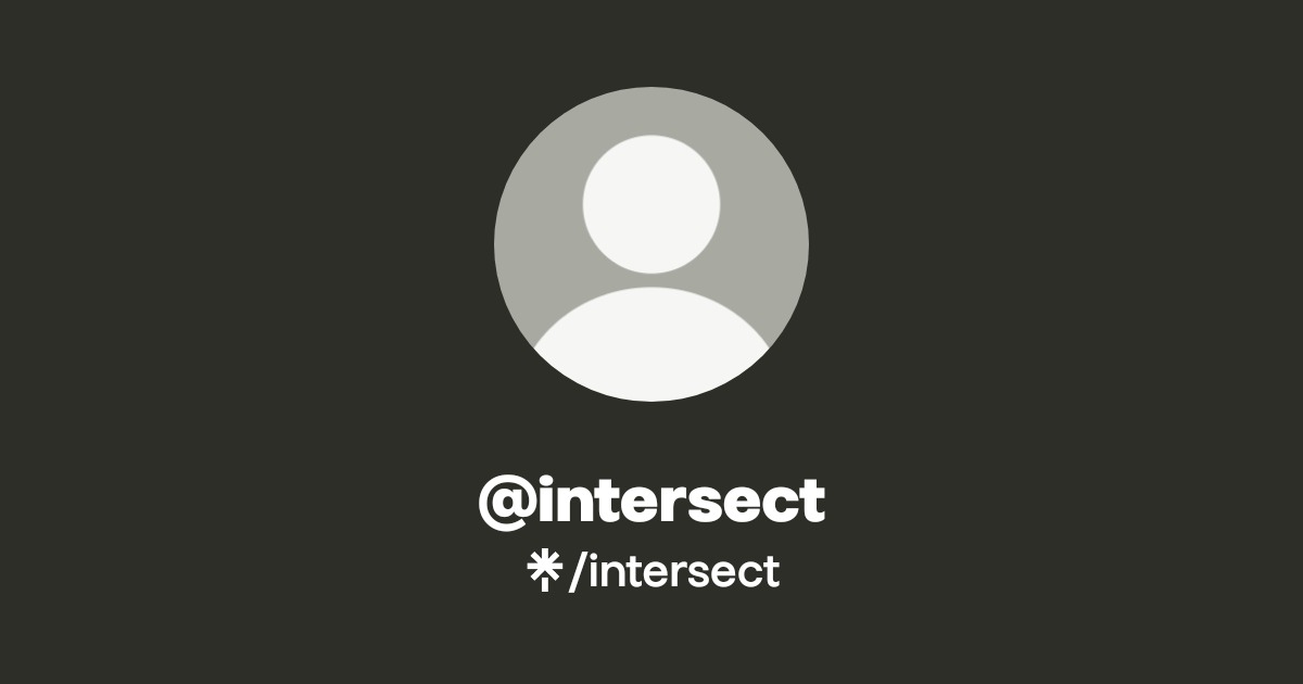 @intersect | Linktree