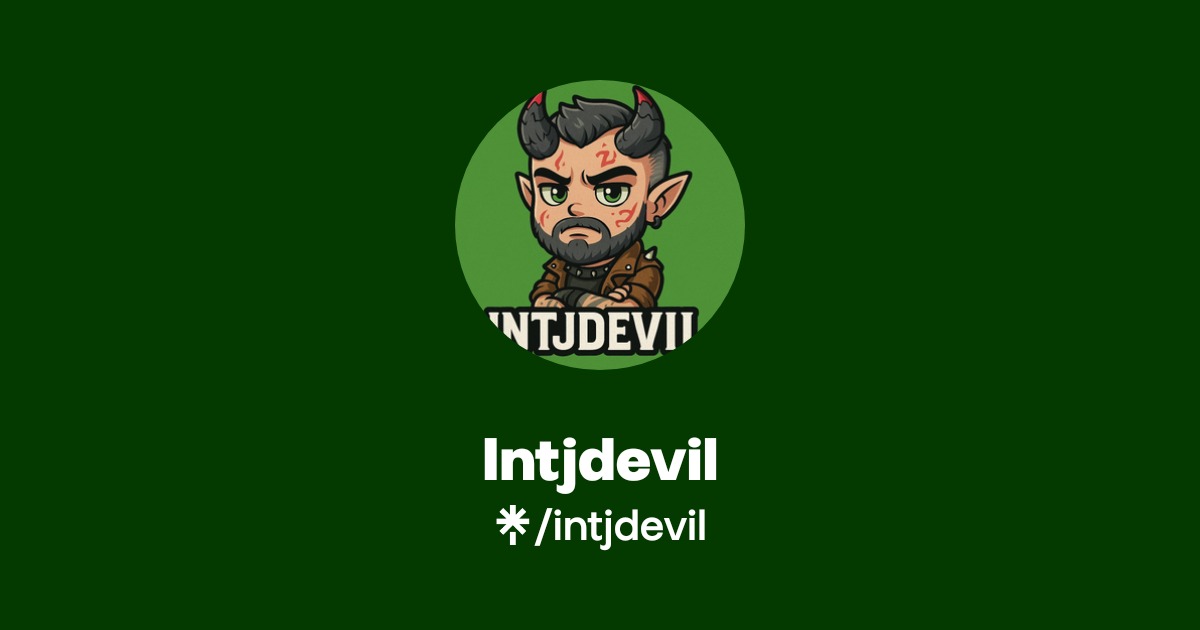 Intjdevil | Instagram, TikTok | Linktree