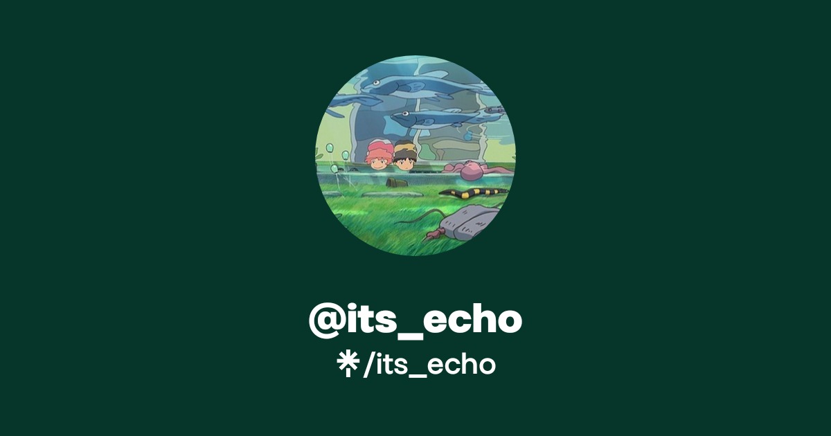 its_echo Official: Instagram | Linktree
