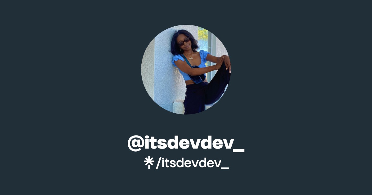 itsdevdev_ | Instagram | Linktree